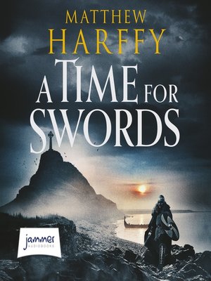 A Time for Swords - Audiobook